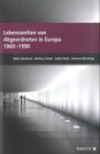 Buchcover Lebenswelten von Abgeordneten in Europa 1860-1990
