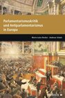 Buchcover Parlamente in Europa / Parlamentarismuskritik und Antiparlamentarismus in Europa