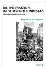 Buchcover Die SPD-Fraktion im Deutschen Bundestag