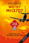 Buchcover Wo ist MH370? (DuMont True Tales)