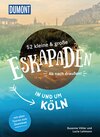 Buchcover 52 kleine & große Eskapaden in und um Köln