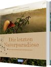 Buchcover Die letzten Naturparadiese (DuMont Bildband)