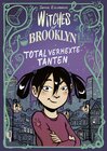 Buchcover Witches of Brooklyn - Total verhexte Tanten