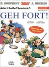 Buchcover Asterix Mundart / Geh fort! (Hessisch VI)