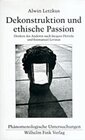 Buchcover Dekonstruktion und ethische Passion