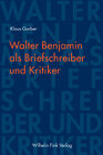 Buchcover Walter Benjamin als Briefschreiber und Kritiker