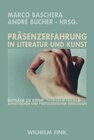 Buchcover Präsenzerfahrung in Literatur und Kunst