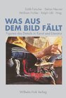 Buchcover Was aus dem Bild fällt