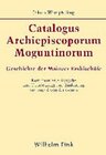 Buchcover Catalogus Archiepiscoporum Moguntinorum