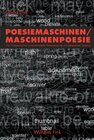 Buchcover Poesiemaschinen - Maschinenpoesie
