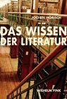 Buchcover Das Wissen der Literatur