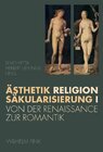 Buchcover Ästhetik, Religion, Säkularisierung I