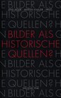 Buchcover Bilder als historische Quellen?