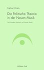 Buchcover Die Politische Theorie in der Neuen Musik