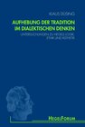 Buchcover Aufhebung der Tradition im dialektischen Denken