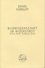 Buchcover Bildwissenschaft im Widerstreit