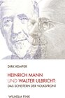 Buchcover Heinrich Mann und Walter Ulbricht: Das Scheitern der Volksfront