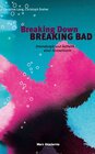 Buchcover Breaking Down BREAKING BAD