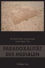 Buchcover Paradoxalität des Medialen