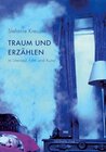 Buchcover Traum und Erzählen in Literatur, Film und Kunst