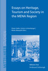 Buchcover Essays on Heritage, Tourism and Society in the MENA Region