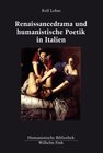 Buchcover Renaissancedrama und humanistische Poetik in Italien