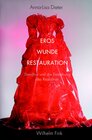 Buchcover Eros - Wunde - Restauration