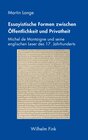 Buchcover Essayistische Formen zwischen Öffentlichkeit und Privatheit