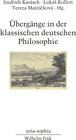 Buchcover Übergänge in der klassischen deutschen Philosophie