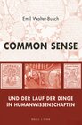 Buchcover Common Sense und der Lauf der Dinge in Humanwissenschaften