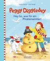 Buchcover Peggy Diggledey. Hey ho, was für ein Piratenwinter!