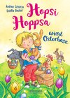Buchcover Hopsi Hoppsa wird Osterhase