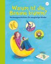 Buchcover Warum ist die Banane krumm?