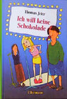 Buchcover Ich will keine Schokolade