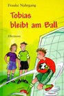 Buchcover Tobias bleibt am Ball
