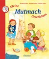 Buchcover Kleine Mutmach-Geschichten zum Vorlesen
