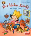 Buchcover Der kleine König will keinen Kuss!