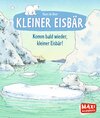 Buchcover Komm bald wieder, kleiner Eisbär!