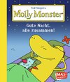 Buchcover Ted Siegers Molly Monster. Gute Nacht, alle zusammen!