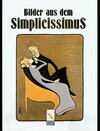 Buchcover Bilder aus dem "Simplicissimus"