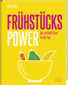 Buchcover Frühstücks-Power - Der perfekte Start in den Tag