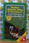 Buchcover Großer Wander-Atlas Deutschland