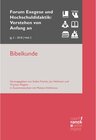 Buchcover Bibelkunde / Forum Exegese und Hochschuldidaktik: Verstehen von Anfang an (VvAa)
