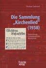 Buchcover Die Sammlung "Kirchenlied" (1938)