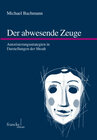 Buchcover Der abwesende Zeuge