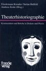 Buchcover Theaterhistoriographie
