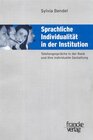 Buchcover Sprachliche Individualität in der Institution