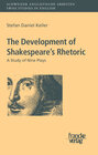 Buchcover The Development of Shakespeare's Rhetoric