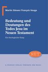 Buchcover Bedeutung und Deutung des Todes Jesu im Neuen Testament