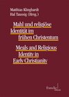 Buchcover Mahl und religiöse Identität im frühen Christentum